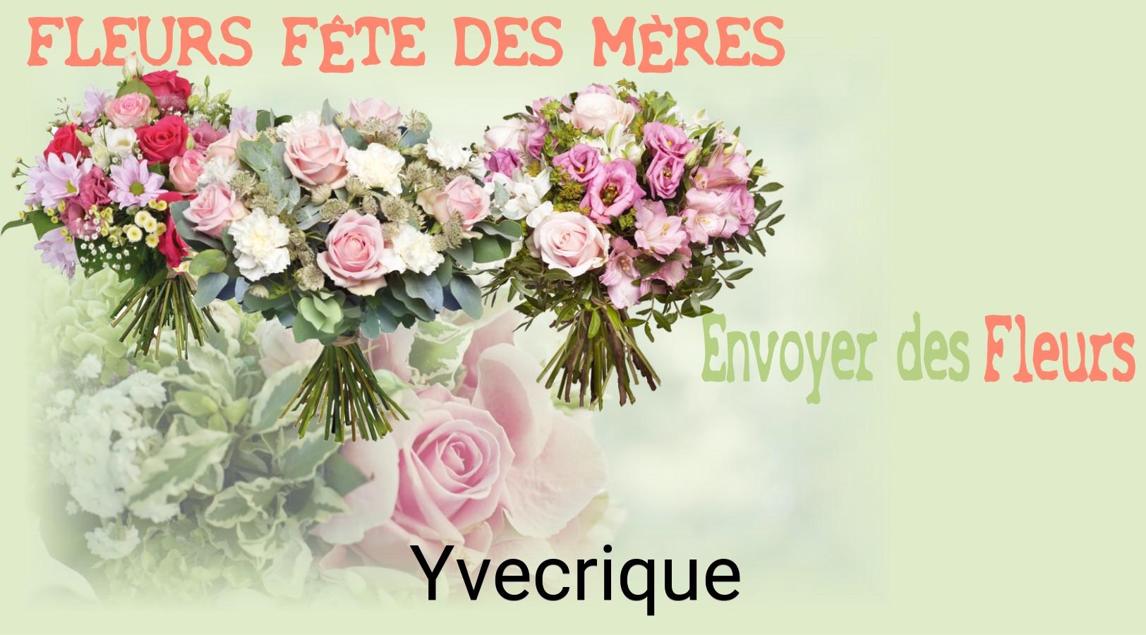 Bouquet de Fête des Mères livré à Yvecrique